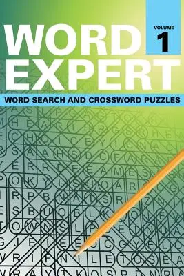 Word Expert Volumul 1: Căutare de cuvinte și cuvinte încrucișate - Word Expert Volume 1: Word Search and Crossword Puzzles