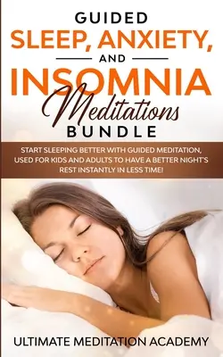 Pachet de meditații ghidate pentru somn, anxietate și insomnie: Începeți să dormiți mai bine cu meditații ghidate, folosite pentru copii și adulți pentru a avea o noapte mai bună' - Guided Sleep, Anxiety, and Insomnia Meditations Bundle: Start Sleeping Better with Guided Meditation, Used for Kids and Adults to Have a Better Night'