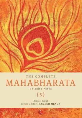 Mahabharata completă [5] Bhishma Parva - The Complete Mahabharata [5] Bhishma Parva
