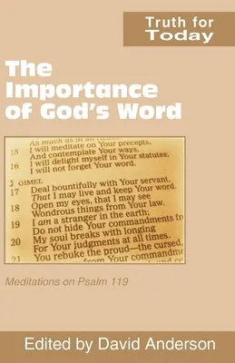 Importanța Cuvântului lui Dumnezeu: Meditații asupra Psalmului 119 - The Importance of God's Word: Meditations on Psalm 119