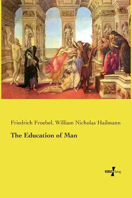 Educația omului - The Education of Man
