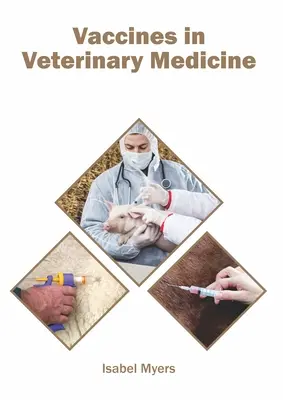 Vaccinurile în medicina veterinară - Vaccines in Veterinary Medicine