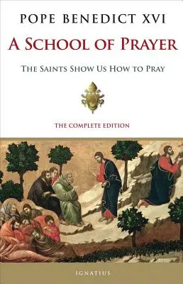 O școală de rugăciune: Sfinții ne arată cum să ne rugăm - A School of Prayer: The Saints Show Us How to Pray