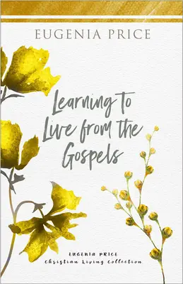 Să învățăm să trăim din Evanghelii - Learning to Live from the Gospels