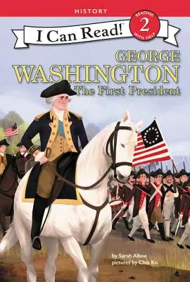 George Washington: Primul președinte - George Washington: The First President