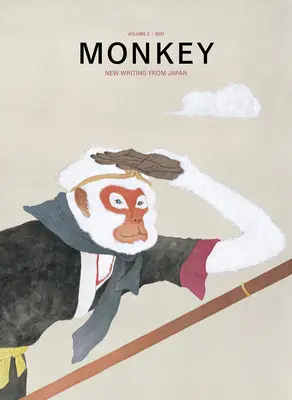 Monkey New Writing from Japan: Volumul 2: Călătorii - Monkey New Writing from Japan: Volume 2: Travel