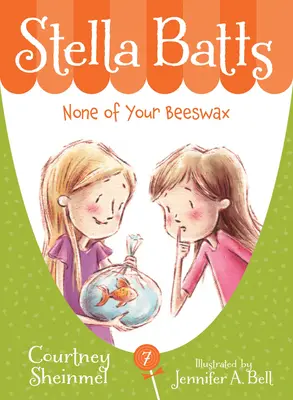 Nimic din ceara ta de albine - None of Your Beeswax