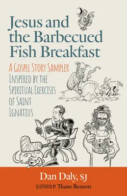 Iisus și micul dejun cu pește la grătar (Jesus and the Barbecued Fish Breakfast) - Jesus and the Barbecued Fish Breakfast