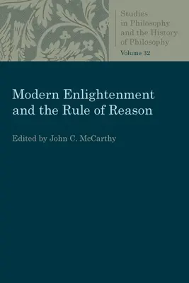 Iluminismul modern și regula rațiunii [Modern Enlightenment and the Rule of Reason - Modern Enlightenment and the Rule of Reason