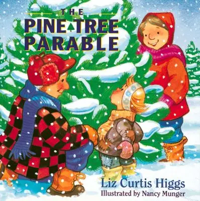 Parabola pinului: The Parable Series - The Pine Tree Parable: The Parable Series