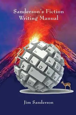 Manualul de scriere a ficțiunii al lui Sanderson - Sanderson's Fiction Writing Manual