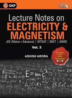 Note de curs despre electricitate și magnetism - Galaxy Physics - Vol. III - Lecture Notes on Electricity & Magnetism- Physics Galaxy - Vol. III
