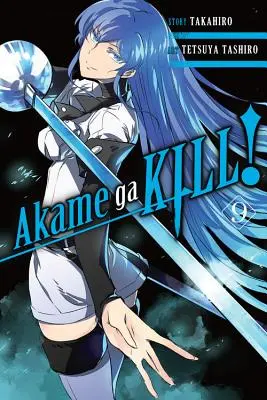 Akame Ga Kill!, Volumul 9 - Akame Ga Kill!, Volume 9