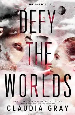 Defy the Worlds (Sfidează lumile) - Defy the Worlds
