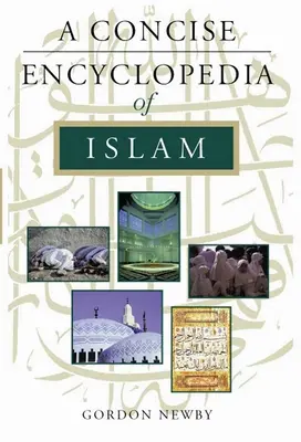 O enciclopedie concisă a islamului - A Concise Encyclopedia of Islam