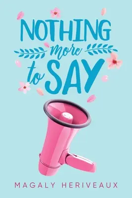 Nimic mai mult de spus - Nothing More To Say