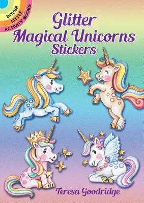Abțibilduri cu sclipici Unicornii magici - Glitter Magical Unicorns Stickers