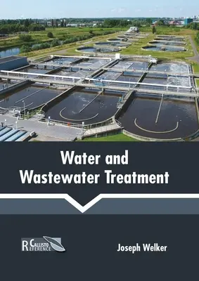 Tratarea apei și a apelor reziduale - Water and Wastewater Treatment