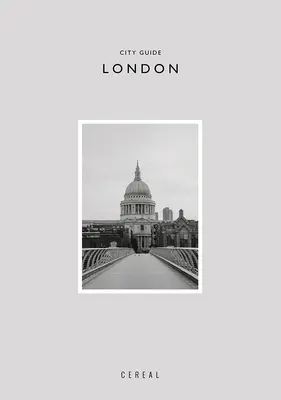 Ghidul Orașului Cerealelor: Londra - Cereal City Guide: London