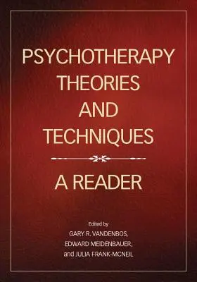 Teorii și tehnici de psihoterapie: Un cititor - Psychotherapy Theories and Techniques: A Reader