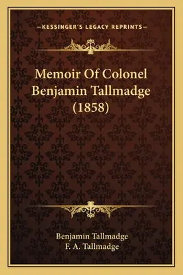 Memoriile colonelului Benjamin Tallmadge (1858) - Memoir of Colonel Benjamin Tallmadge (1858)