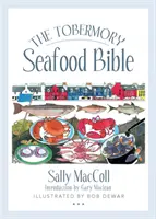 Biblia fructelor de mare din Tobermory - The Tobermory Seafood Bible