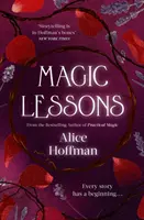 Lecții de magie - Un prequel la Practical Magic - Magic Lessons - A Prequel to Practical Magic