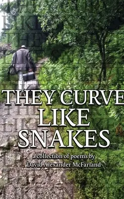Se curbează ca șerpii - They Curve Like Snakes