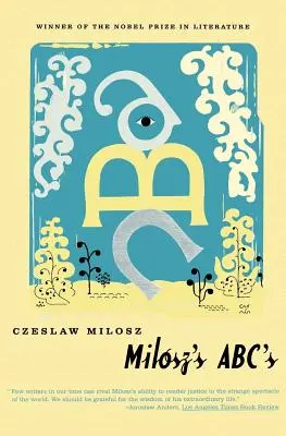 Abc-urile lui Milosz - Milosz's Abc's