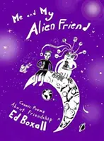 Eu și prietenul meu extraterestru - Poeme cosmice despre prietenie - Me and My Alien Friend - Cosmic Poems about Friendship