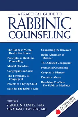 Un ghid practic pentru consiliere rabinică: O lumină evreiască Classic Reprint - A Practical Guide to Rabbinic Counseling: A Jewish Lights Classic Reprint