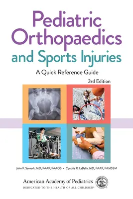 Ortopedie pediatrică și leziuni sportive: Un ghid de referință rapidă - Pediatric Orthopaedics and Sports Injuries: A Quick Reference Guide