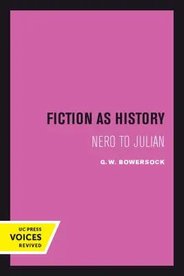 Ficțiunea ca istorie, 58: De la Nero la Iulian - Fiction as History, 58: Nero to Julian