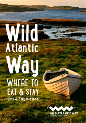 Wild Atlantic Way - Unde să mănânci și să stai - Wild Atlantic Way - Where to Eat and Stay