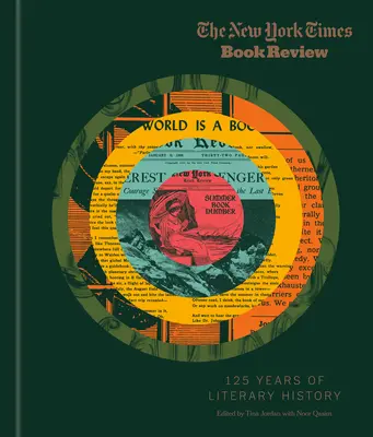 The New York Times Book Review: 125 de ani de istorie literară - The New York Times Book Review: 125 Years of Literary History