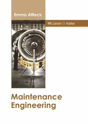 Inginerie de întreținere - Maintenance Engineering