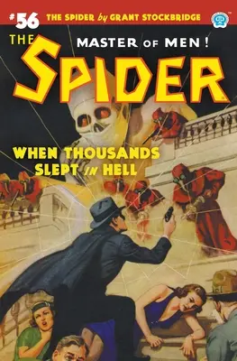 The Spider #56: Când mii de oameni au dormit în iad - The Spider #56: When Thousands Slept in Hell