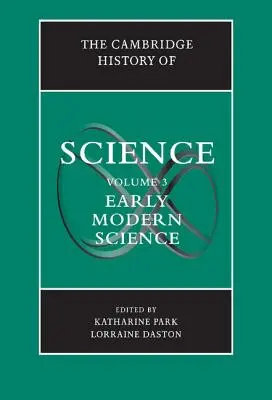 Istoria Cambridge a științei: Volumul 3, Știința modernă timpurie - The Cambridge History of Science: Volume 3, Early Modern Science