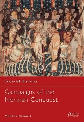 Campanii ale cuceririi normande - Campaigns of the Norman Conquest