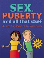 Sex, pubertate și toate chestiile astea - Sex, Puberty and All That Stuff