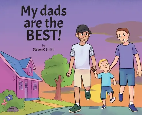 Tații mei sunt cei mai buni! - My dads are the BEST!