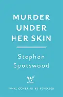 Crimă sub pielea ei - Murder Under Her Skin