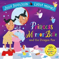 Prințesa Mirror-Belle și Dragonul Pox - Princess Mirror-Belle and the Dragon Pox