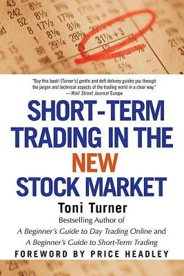 Tranzacționarea pe termen scurt în noua piață bursieră - Short-Term Trading in the New Stock Market