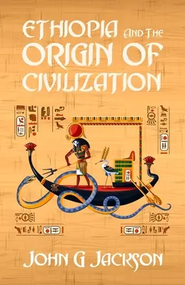 Etiopia și originea civilizației - Ethiopia And The Origin Of Civilization