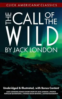 Chemarea sălbăticiei (The Call of the Wild) - The Call of the Wild