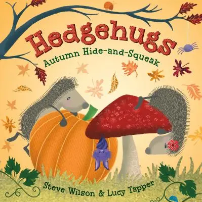 Hedgehugs: Ascuns și scârțâit de toamnă - Hedgehugs: Autumn Hide-And-Squeak