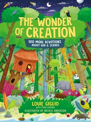 Minunea creației: Alte 100 de devoțiuni despre Dumnezeu și știință - The Wonder of Creation: 100 More Devotions about God and Science
