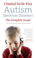 Tulburările din spectrul autist - Ghidul complet - Autism Spectrum Disorders - The Complete Guide