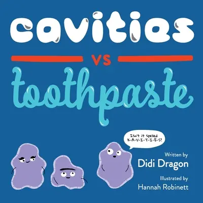 Carii vs. Pasta de dinți - Cavities vs. Toothpaste